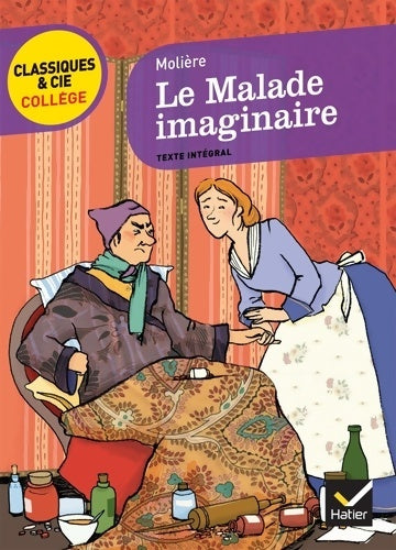 Livrenpoche : Le malade imaginaire - Molière, Kutukdjian Garance - Livre