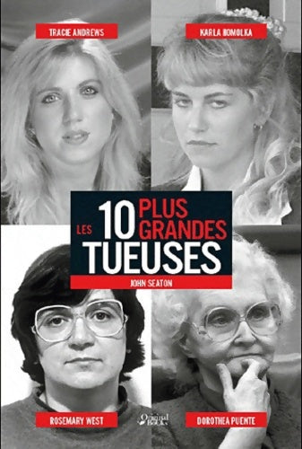 Livrenpoche : Les 10 plus grandes tueuses - Paul Roland - Livre