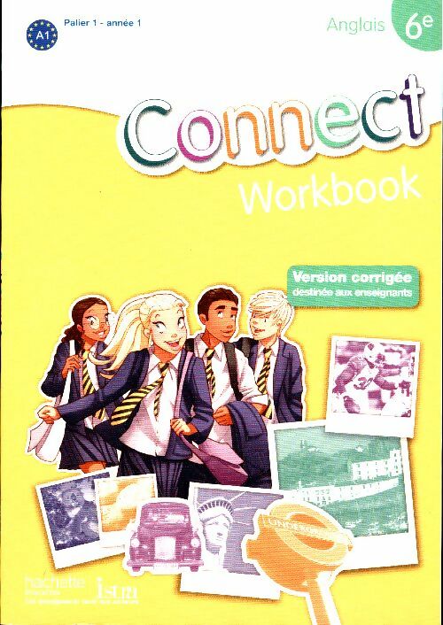 Livrenpoche : Connect anglais 6e. Version corrigée destinée aux enseignants - Collectif - Livre