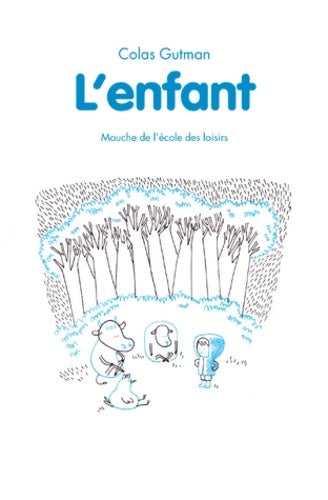 Livrenpoche : L'enfant - Colas Gutman - Livre