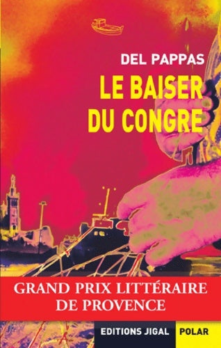 Livrenpoche : Le baiser du congre - Del Pappas - Livre