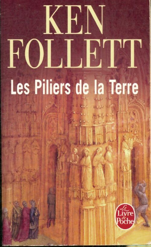 Livrenpoche : Les piliers de la Terre - Ken Follett - Livre
