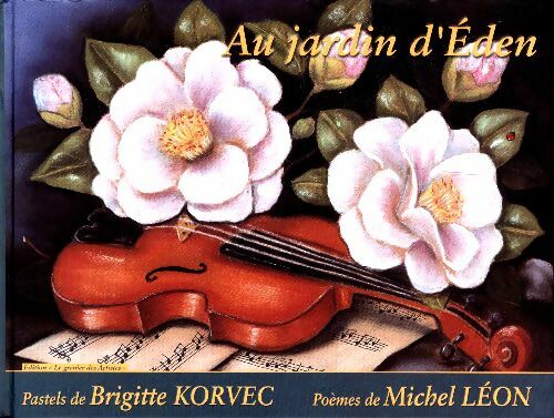Livrenpoche : Au jardin d'Eden - Brigitte Korvec - Livre