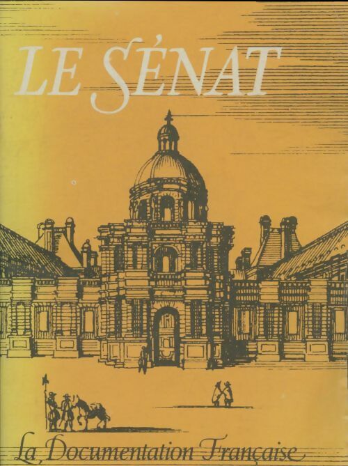 Livrenpoche : Le sénat - Collectif - Livre