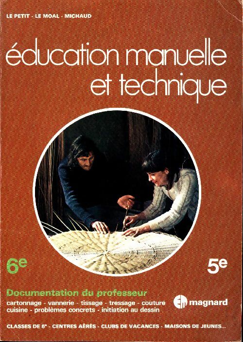 Livrenpoche : Education manuelle et technique 6e. Documentation du professeur - Collectif - Livre