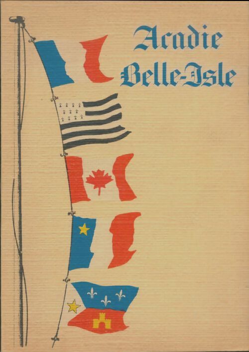 Livrenpoche : Acadie Belle Isle en Mer - Suzanne Le Toquin-Vinet - Livre