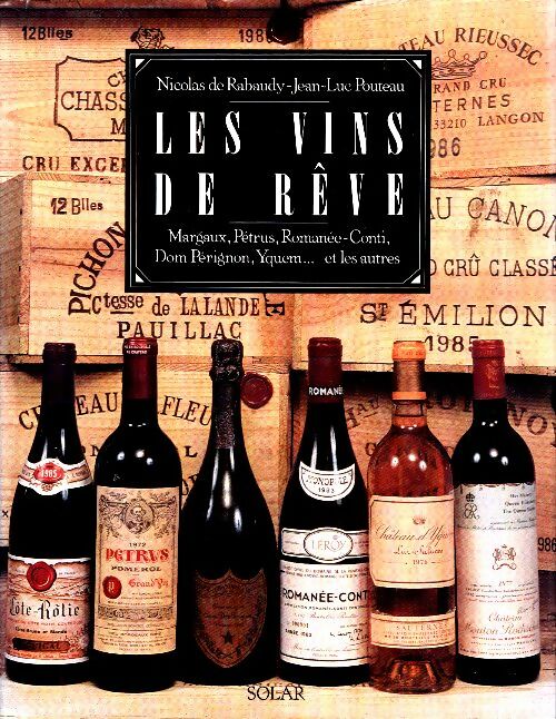 Livrenpoche : Les Vins de rêve - Nicolas De Rabaudy - Livre