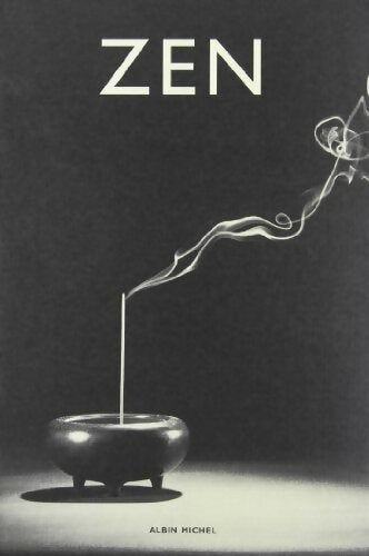 Livrenpoche : Zen. Pratique et enseignement histoire et tradition civilisation et perspectives - Collectif - Livre