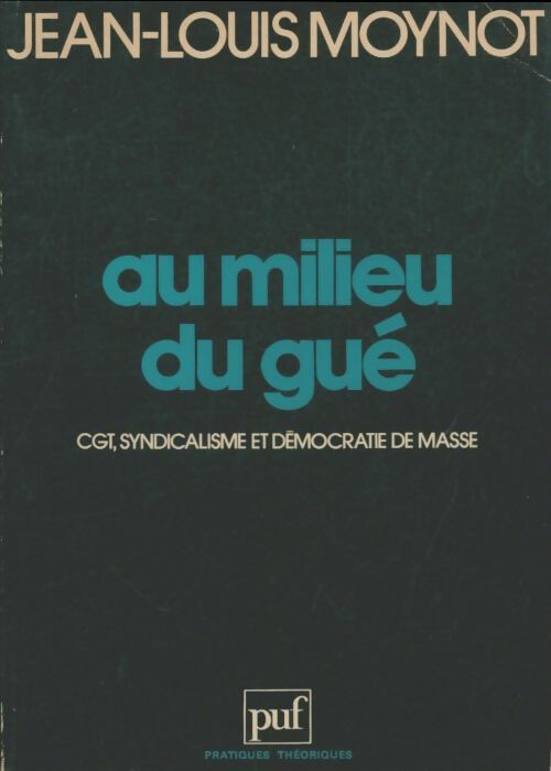 Livrenpoche : Au milieu du gué - Jean-Louis Moynot - Livre