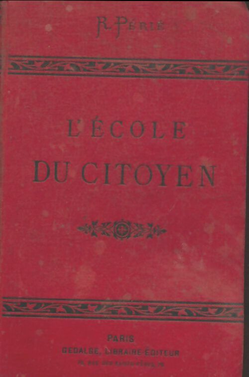 Livrenpoche : L'école du citoyen - René Périé - Livre