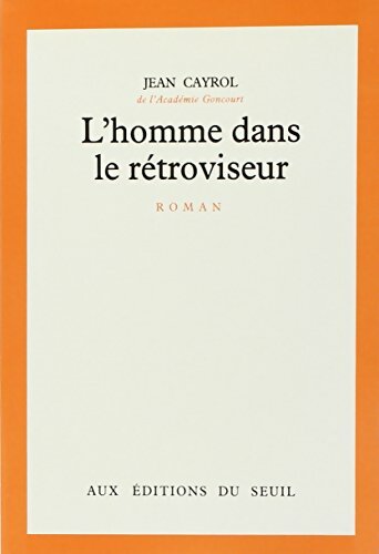 Livrenpoche : L'homme dans le rétroviseur - Jean Cayrol - Livre