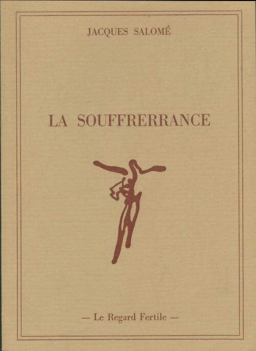 Livrenpoche : La souffrerrance - Jacques Salomé - Livre