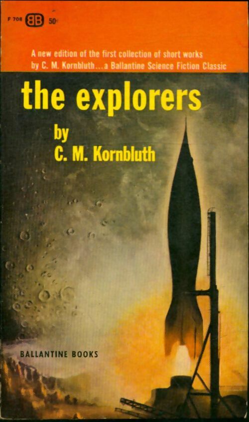 Livrenpoche : The explorers - Cyril M. Kornbluth - Livre