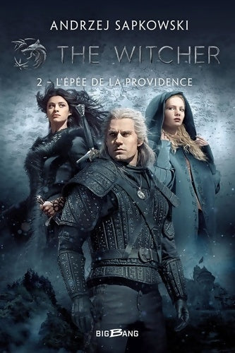 Livrenpoche : The Witcher  T2 : L'Épée de la providence - Andrzej Sapkowski - Livre