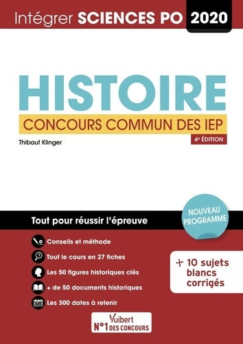 Livrenpoche : Sciences Po - Histoire - Concours commun IEP  : Tout pour réussir - Concours 2020 - Thibaut Klinger - Livre