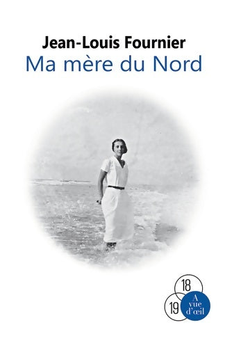 Livrenpoche : Ma Mère du Nord - Jean-Louis Fournier - Livre