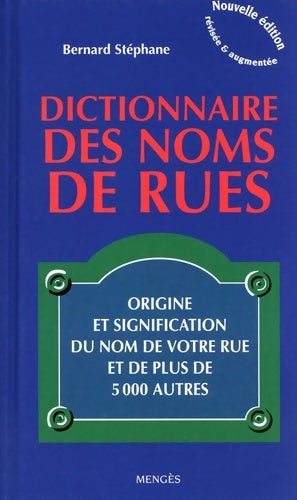 Livrenpoche : Dictionnaire des noms de rues - Bernard Stéphane - Livre