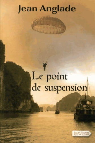 Livrenpoche : Le point de suspension - Jean Anglade - Livre