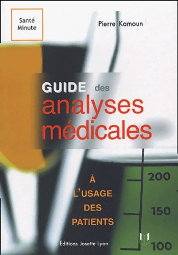 Livrenpoche : Guide des analyses medicales a l'usage des patients - Collectif - Livre