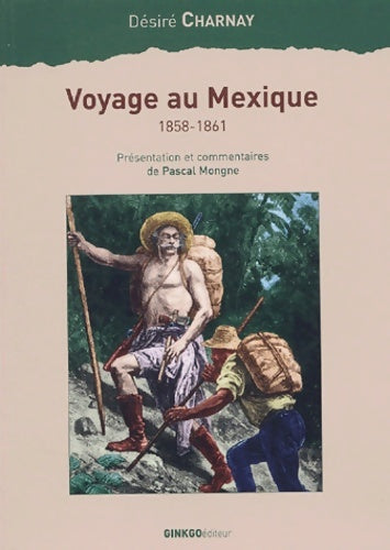 Livrenpoche : Voyage au Mexique 1858-1861 - Désiré Charnay - Livre