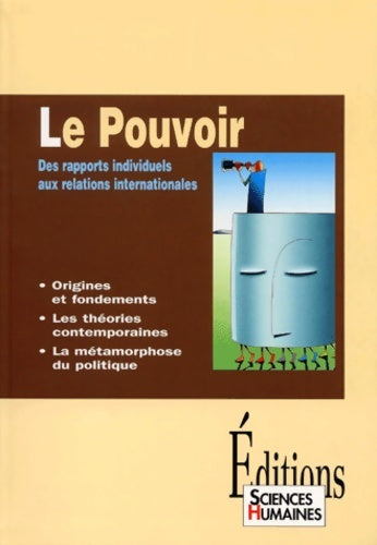 Livrenpoche : Le pouvoir : Des rapports individuels aux relations internationales - Collectif - Livre
