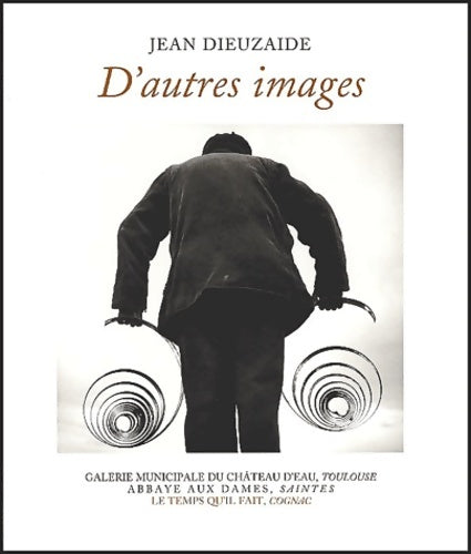 Livrenpoche : D'autres images - Jean Dieuzaide - Livre