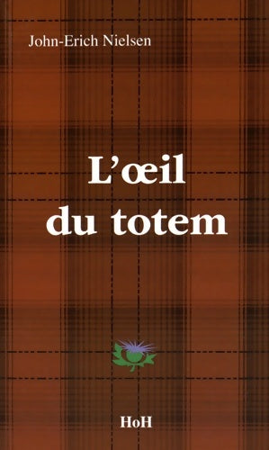 Livrenpoche : L'oeil du totem - John-Erich Nielsen - Livre