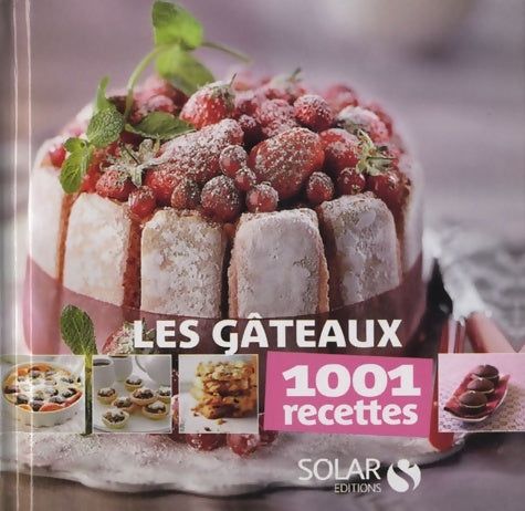 Livrenpoche : Gâteaux - 1001 recettes - Collectif - Livre