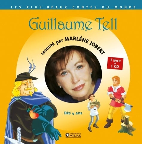Livrenpoche : Guillaume tell : Livre CD - Marlène Jobert - Livre