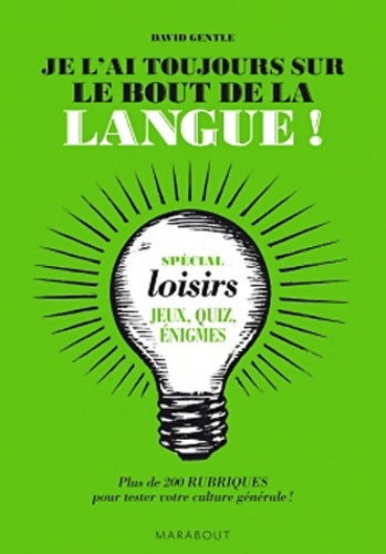 Livrenpoche : Je l'ai toujours sur le bout de la langue ! - David Gentle - Livre