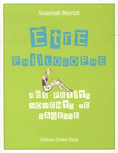 Livrenpoche : Être philosophe : 365 petits moments de sagesse - Susannah Marriott - Livre