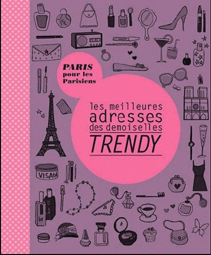 Livrenpoche : Les meilleures adresses des demoiselles trendy - Christine Cavasa - Livre