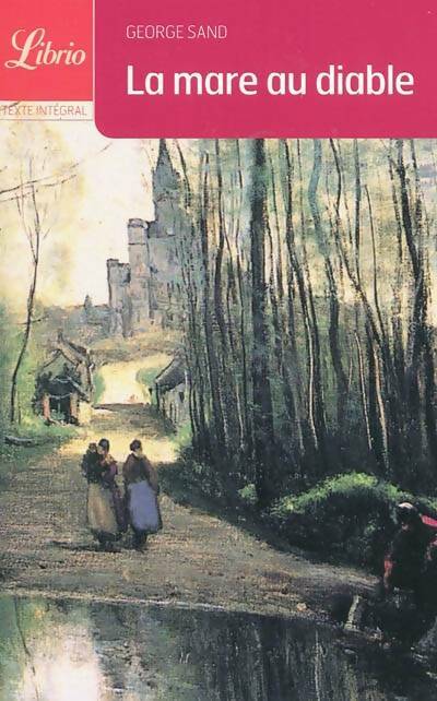 Livrenpoche : La mare au diable - George Sand - Livre