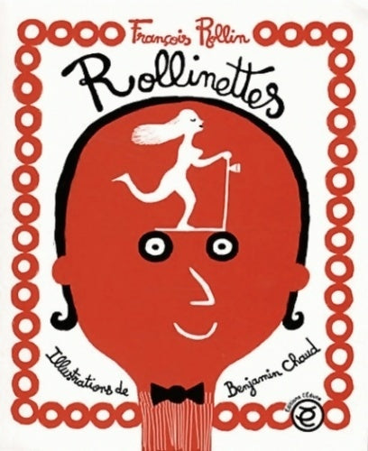 Livrenpoche : Les Rollinettes - François Rollin - Livre