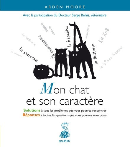 Livrenpoche : Mon chat et son caractère - Arden Moore - Livre