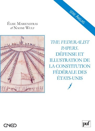 Livrenpoche : The federalist papers. Défense et illustration de la constitution fédérale des États-unis - Naomi Wulf - Livre