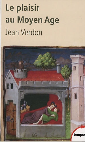 Livrenpoche : Le plaisir au Moyen Age - Jean Verdon - Livre