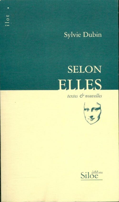 Livrenpoche : Selon elles - Dubin Sylvie - Livre