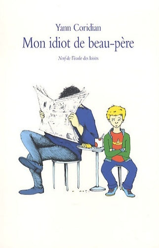 Livrenpoche : Mon idiot de beau-père - Yann Coridian - Livre