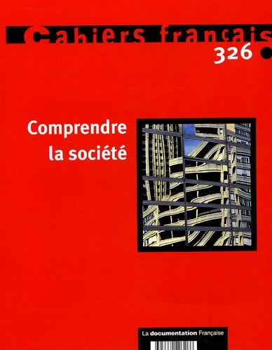 Livrenpoche : Cahiers français n°326 : Comprendre la société - Collectif - Livre