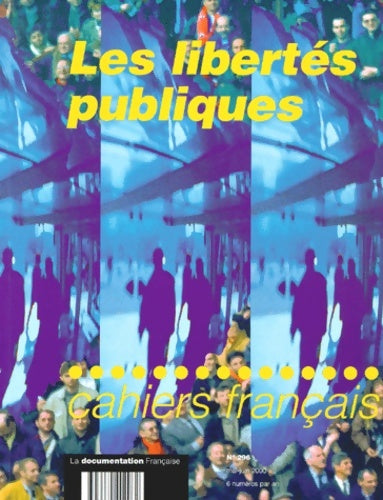 Livrenpoche : Cahiers français n°296 : Libertés publiques - Collectif - Livre