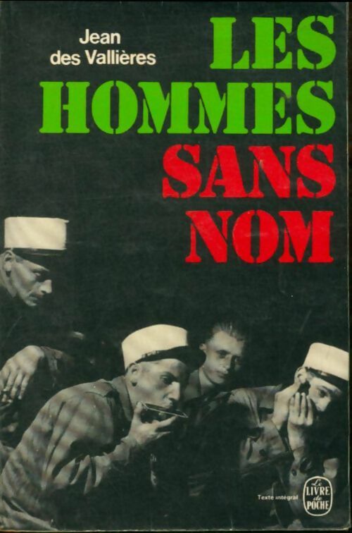 Livrenpoche : Les hommes sans nom - Jean Des Vallières - Livre