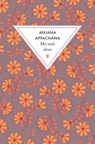 Livrenpoche : Mes seuls dieux - Anjana Appachana - Livre