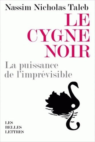 Livrenpoche : Le cygne noir : La puissance de l'imprévisible - Nassim Nicholas Taleb - Livre