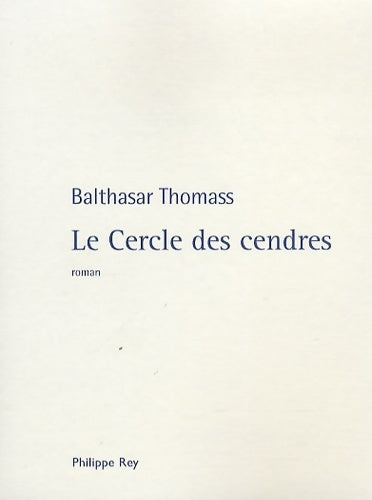 Livrenpoche : Le cercle des cendres - Balthasar Thomass - Livre