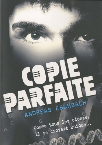 Livrenpoche : Copie parfaite - Andreas Eschbach - Livre