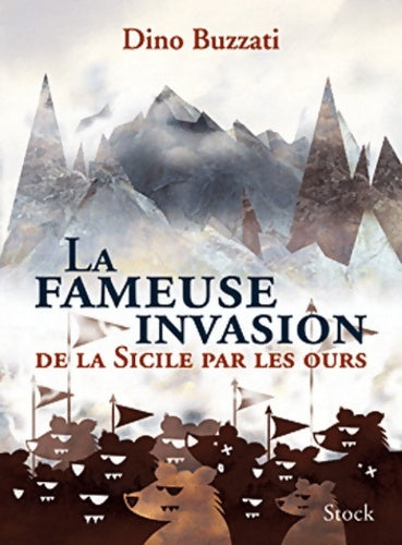 Livrenpoche : La fameuse invasion de la Sicile par les ours - Dino Buzzati - Livre