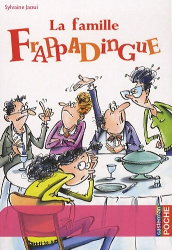 Livrenpoche : La famille Frappadingue - Sylvaine Jaoui - Livre