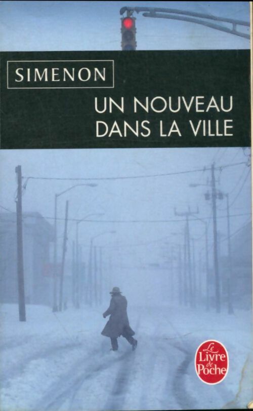 Livrenpoche : Un nouveau dans la ville - Georges Simenon - Livre