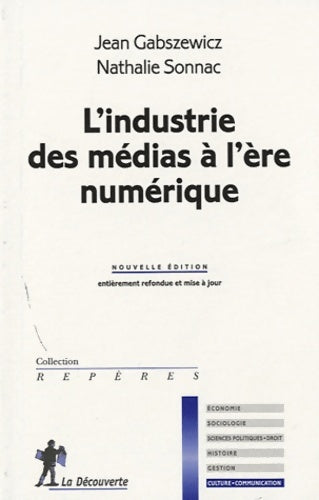 Livrenpoche : Industrie medias a l'ère numer - Jean Gabszewicz - Livre